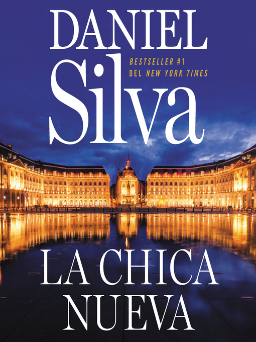 Title details for La chica Nueva (The New Girl) by Daniel Silva - Available